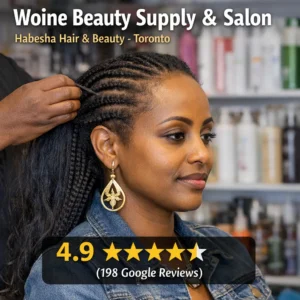 Woine Beauty Supply & Salon – Habesha Hair & Beauty in Toronto