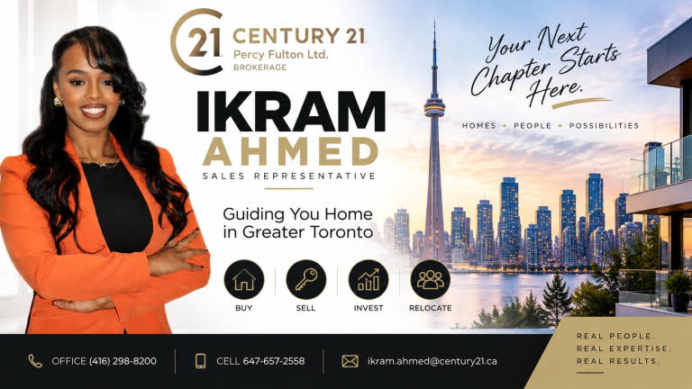 “Professional real estate banner featuring Ikram Ahmed, Sales Representative with CENTURY 21 Percy Fulton Ltd. Brokerage, alongside a Toronto skyline and CN Tower. The banner promotes buying, selling, investing, and relocating in the Greater Toronto Area and includes contact information.”